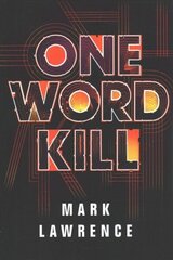 One Word Kill цена и информация | Фантастика, фэнтези | kaup24.ee