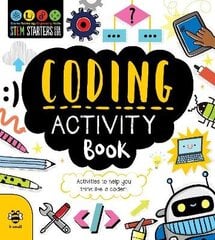 Coding Activity Book: Activities to Help You Think Like a Coder! hind ja info | Noortekirjandus | kaup24.ee