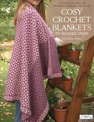 Cosy Crochet Blankets to Snuggle Under цена и информация | Книги о питании и здоровом образе жизни | kaup24.ee