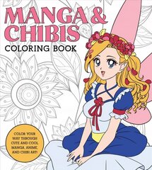 Manga & Chibis Coloring Book: Color your way through cute and cool manga, anime, and chibi art! hind ja info | Värviraamatud | kaup24.ee