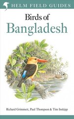 Field Guide to the Birds of Bangladesh hind ja info | Tervislik eluviis ja toitumine | kaup24.ee