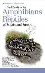 Field Guide to the Amphibians and Reptiles of Britain and Europe цена и информация | Книги о питании и здоровом образе жизни | kaup24.ee