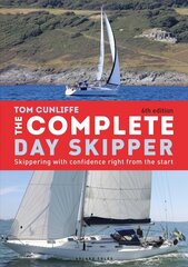 Complete Day Skipper: Skippering with Confidence Right From the Start hind ja info | Tervislik eluviis ja toitumine | kaup24.ee