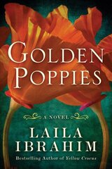 Golden Poppies: A Novel цена и информация | Фантастика, фэнтези | kaup24.ee