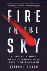 Fire in the Sky: Cosmic Collisions, Killer Asteroids, and the Race to Defend Earth hind ja info | Tervislik eluviis ja toitumine | kaup24.ee