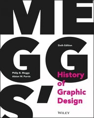 Meggs' History of Graphic Design 6e 6th Edition цена и информация | Книги об искусстве | kaup24.ee