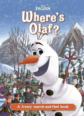 Where's Olaf?: A Disney Frozen search-and-find book hind ja info | Väikelaste raamatud | kaup24.ee