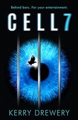 Cell 7: The reality TV show to die for. Literally цена и информация | Книги для подростков и молодежи | kaup24.ee