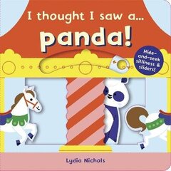 I thought I saw a... Panda! цена и информация | Книги для малышей | kaup24.ee