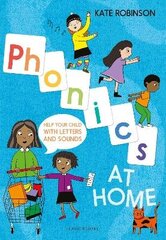 Phonics at Home: Help your child with letters and sounds цена и информация | Книги для подростков и молодежи | kaup24.ee