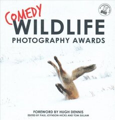 Comedy Wildlife Photography Awards: The perfect hilarious gift for Christmas hind ja info | Fotograafia raamatud | kaup24.ee