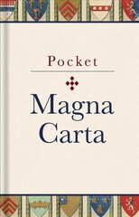 Pocket Magna Carta: 1217 Text and Translation hind ja info | Ajalooraamatud | kaup24.ee