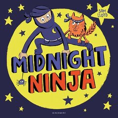 Midnight Ninja hind ja info | Väikelaste raamatud | kaup24.ee