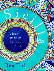 Sicilia: A love letter to the food of Sicily цена и информация | Книги рецептов | kaup24.ee