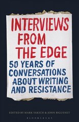 Interviews from the Edge: 50 Years of Conversations about Writing and Resistance hind ja info | Ajalooraamatud | kaup24.ee