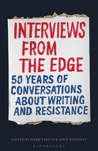 Interviews from the Edge: 50 Years of Conversations about Writing and Resistance цена и информация | Ajalooraamatud | kaup24.ee