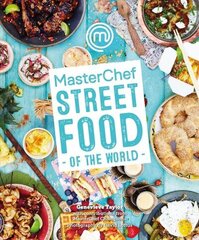 MasterChef: Street Food of the World hind ja info | Retseptiraamatud | kaup24.ee