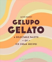 Gelupo Gelato: A delectable palette of ice cream recipes hind ja info | Retseptiraamatud | kaup24.ee