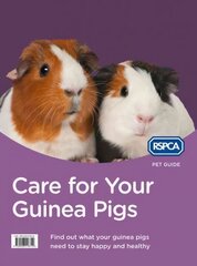 Care for Your Guinea Pigs New edition, Care for Your Guinea Pigs hind ja info | Tervislik eluviis ja toitumine | kaup24.ee