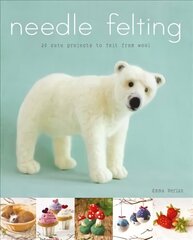 Needle Felting: 20 Cute Projects to Felt From Wool hind ja info | Tervislik eluviis ja toitumine | kaup24.ee