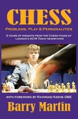 Chess: Problems, Play & Personalities цена и информация | Книги о питании и здоровом образе жизни | kaup24.ee