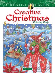 Creative Haven Creative Christmas Coloring Book hind ja info | Tervislik eluviis ja toitumine | kaup24.ee