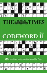 Times Codeword 11: 200 Cracking Logic Puzzles, The Times Codeword 11: 200 Cracking Logic Puzzles hind ja info | Tervislik eluviis ja toitumine | kaup24.ee