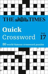 Times Quick Crossword Book 17: 80 World-Famous Crossword Puzzles from the Times2, Book 17 hind ja info | Tervislik eluviis ja toitumine | kaup24.ee