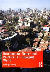 Development Theory and Practice in a Changing World цена и информация | Энциклопедии, справочники | kaup24.ee