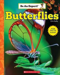 Butterflies (Be an Expert!) hind ja info | Noortekirjandus | kaup24.ee