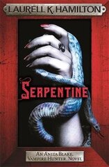 Serpentine: Anita Blake 26 цена и информация | Фантастика, фэнтези | kaup24.ee