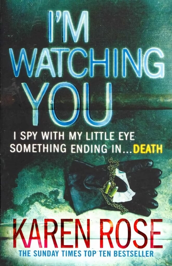 I'm Watching You (The Chicago Series Book 2) цена и информация | Fantaasia, müstika | kaup24.ee