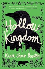 Hollow Kingdom: It's time to meet the world's most unlikely hero... hind ja info | Fantaasia, müstika | kaup24.ee