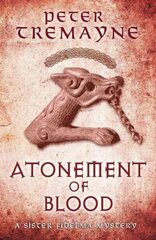 Atonement of Blood (Sister Fidelma Mysteries Book 24): A dark and twisted Celtic mystery you won't be able to put down цена и информация | Фантастика, фэнтези | kaup24.ee