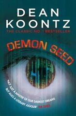 Demon Seed: A novel of horror and complexity that grips the imagination цена и информация | Фантастика, фэнтези | kaup24.ee