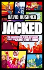 Jacked: The Unauthorized Behind-the-Scenes Story of Grand Theft Auto цена и информация | Книги о питании и здоровом образе жизни | kaup24.ee