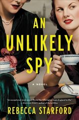 Unlikely Spy: A Novel hind ja info | Fantaasia, müstika | kaup24.ee