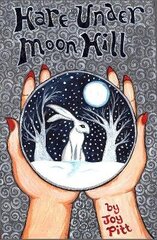 Hare Under Moon Hill цена и информация | Книги для подростков и молодежи | kaup24.ee