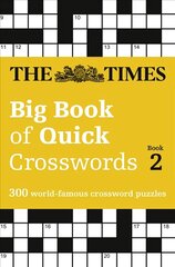 Times Big Book of Quick Crosswords 2: 300 World-Famous Crossword Puzzles edition, Book 2 цена и информация | Развивающие книги | kaup24.ee