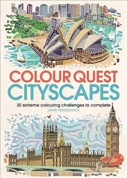 Colour Quest (R) Cityscapes: 30 Extreme Colouring Challenges to Complete цена и информация | Tervislik eluviis ja toitumine | kaup24.ee