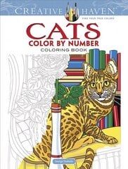 Creative Haven Cats Color by Number Coloring Book hind ja info | Tervislik eluviis ja toitumine | kaup24.ee
