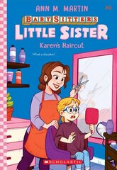 Karen's Haircut (Baby-Sitters Little Sister #8) hind ja info | Noortekirjandus | kaup24.ee