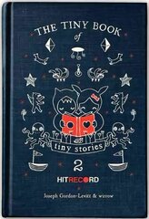 Tiny Book of Tiny Stories: Volume 2: Volume 2, the, Volume 2 цена и информация | Фантастика, фэнтези | kaup24.ee