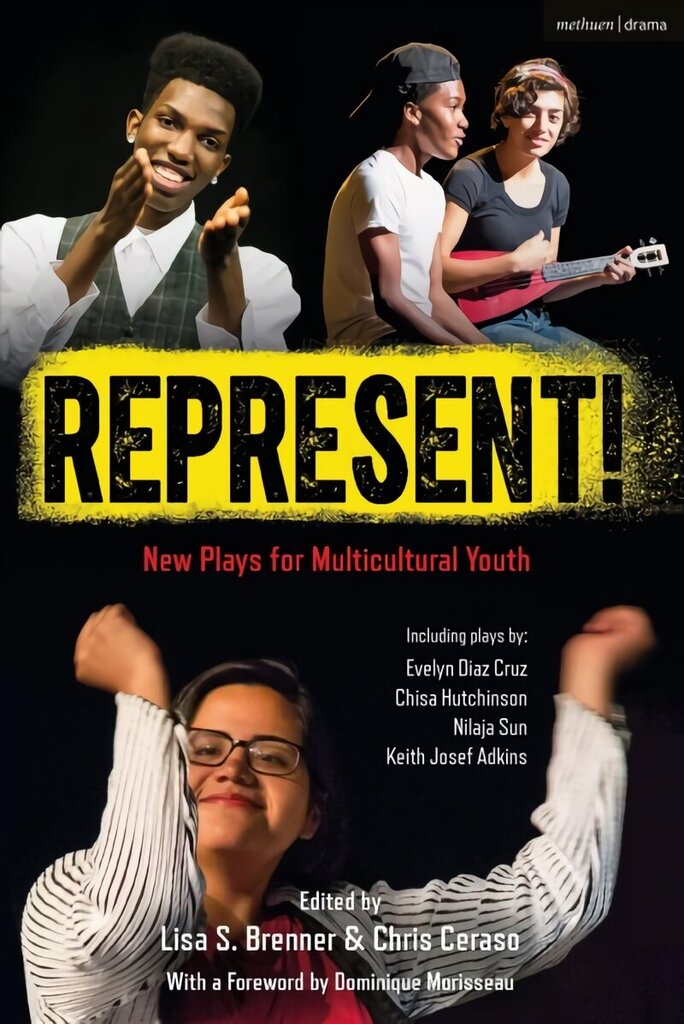 Represent!: New Plays for Multicultural Youth цена и информация | Lühijutud, novellid | kaup24.ee