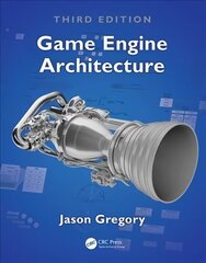 Game Engine Architecture, Third Edition 3rd edition hind ja info | Majandusalased raamatud | kaup24.ee