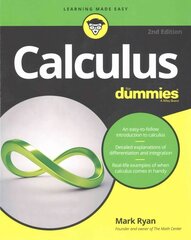 Calculus For Dummies, 2nd Edition 2nd Edition hind ja info | Majandusalased raamatud | kaup24.ee