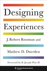 Designing Experiences цена и информация | Книги по экономике | kaup24.ee