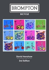 Brompton Bicycle 3rd New edition цена и информация | Книги о питании и здоровом образе жизни | kaup24.ee