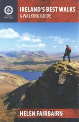 Ireland's Best Walks: A Walking Guide цена и информация | Книги о питании и здоровом образе жизни | kaup24.ee