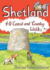 Shetland: 40 Coast and Country Walks hind ja info | Reisiraamatud, reisijuhid | kaup24.ee
